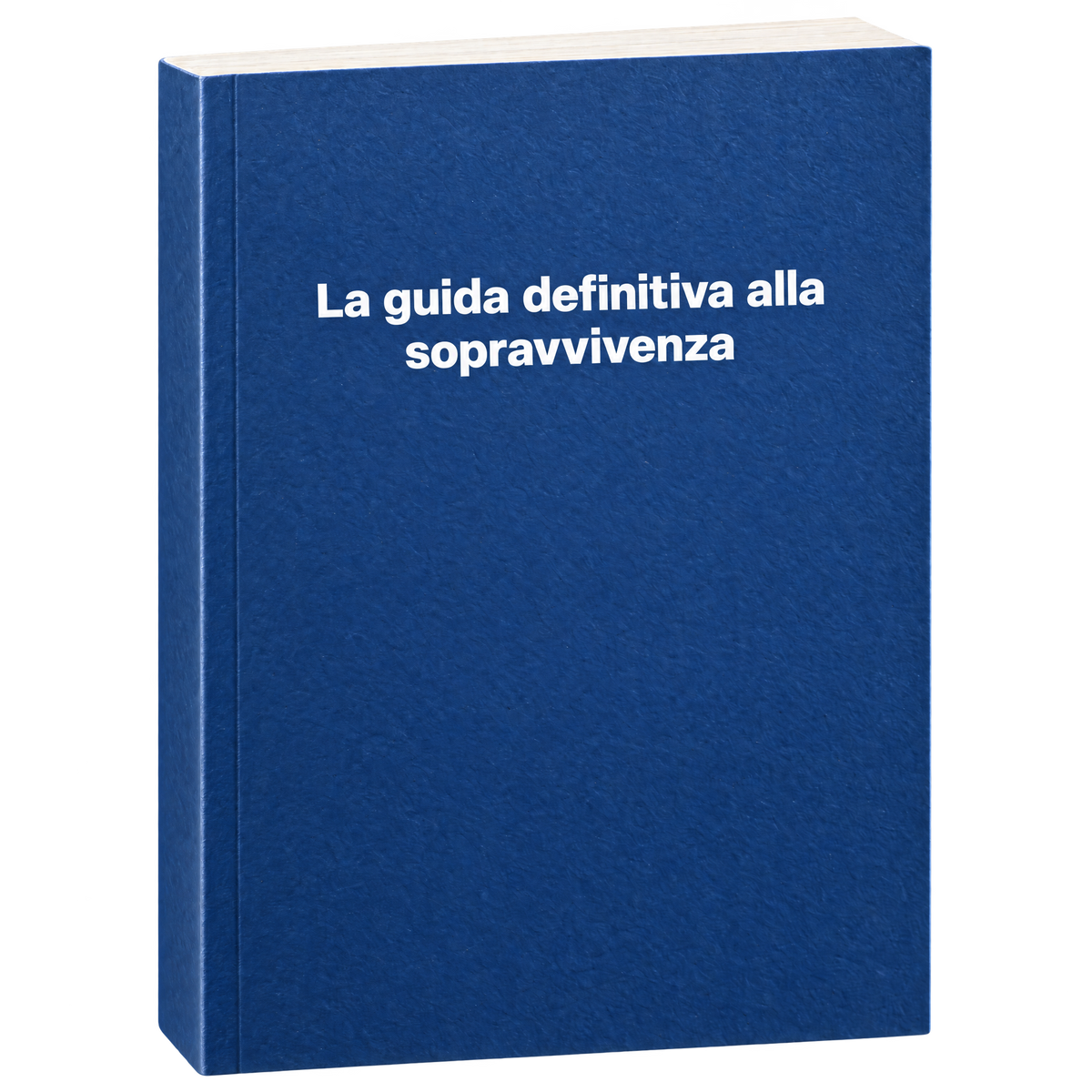 La guida definitiva alla sopravvivenza