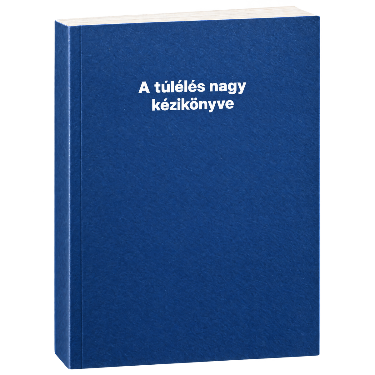 A túlélés nagy kézikönyve
