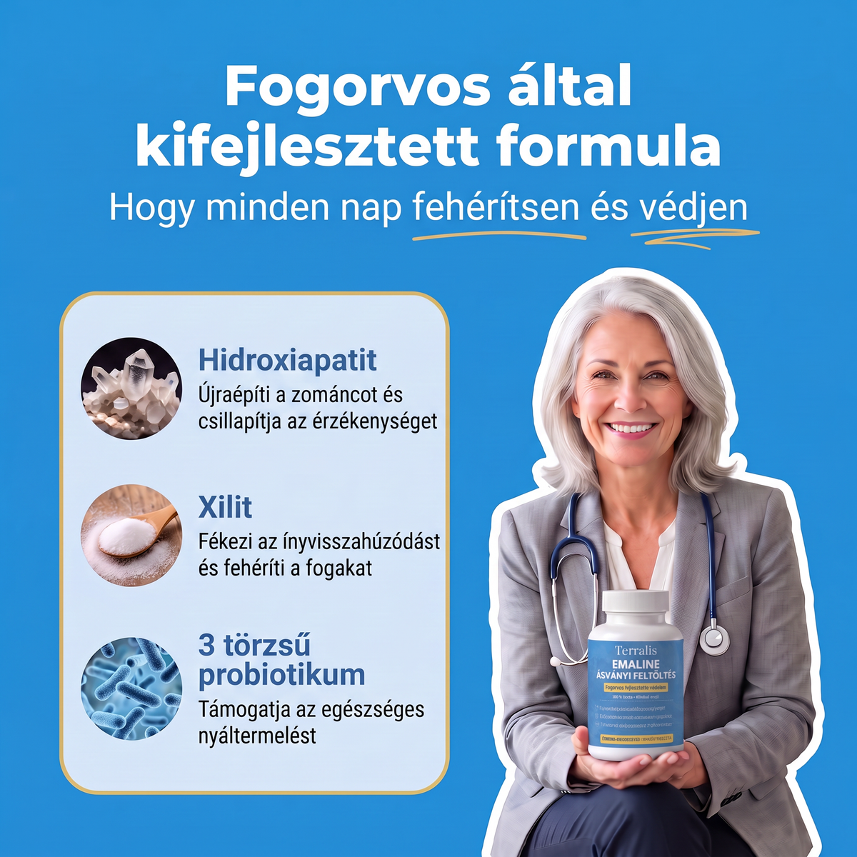 Az Emaline három hatóanyaga