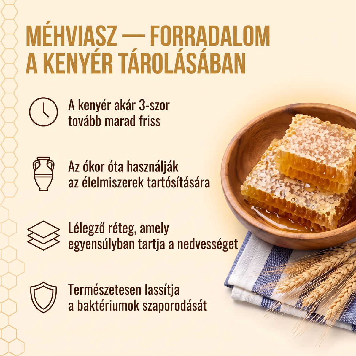 A méhviasz: forradalom a kenyér tárolásában