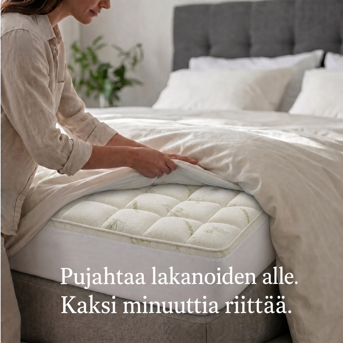 Kumora asettuu lakanoiden alle muutamassa sekunnissa